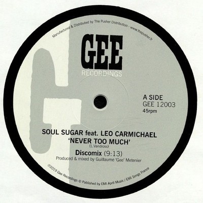 SOUL SUGAR feat LEONARDO CARMICHAEL - Never Too Much - Vinyl (12'')