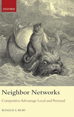 Neighbor Networks: Competitive Advantage Local and Personal, Har