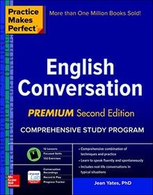 Practice Makes Perfect English Conversation von Yates, J... | Buch | Zustand gut