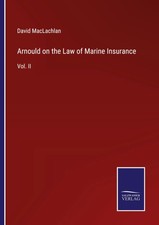David Maclachlan | Arnould on the Law of Mari...