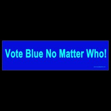 Vote Blue No Matter Who Bumper Sticker Or Magnet Magnetic Decal Democrat 3x11.5