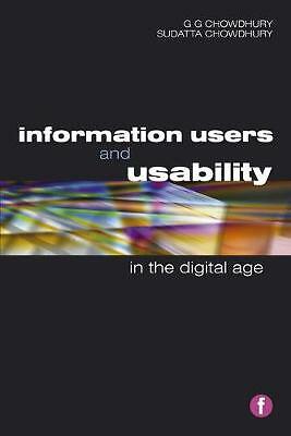 Information Users and Usability in the Digital Age (Facet Publications (All Tit