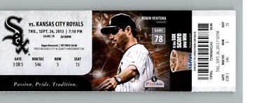 Kansas City Royals vs Chicago White Sox 9/26/2013 Full Ticket - Robin Ventura