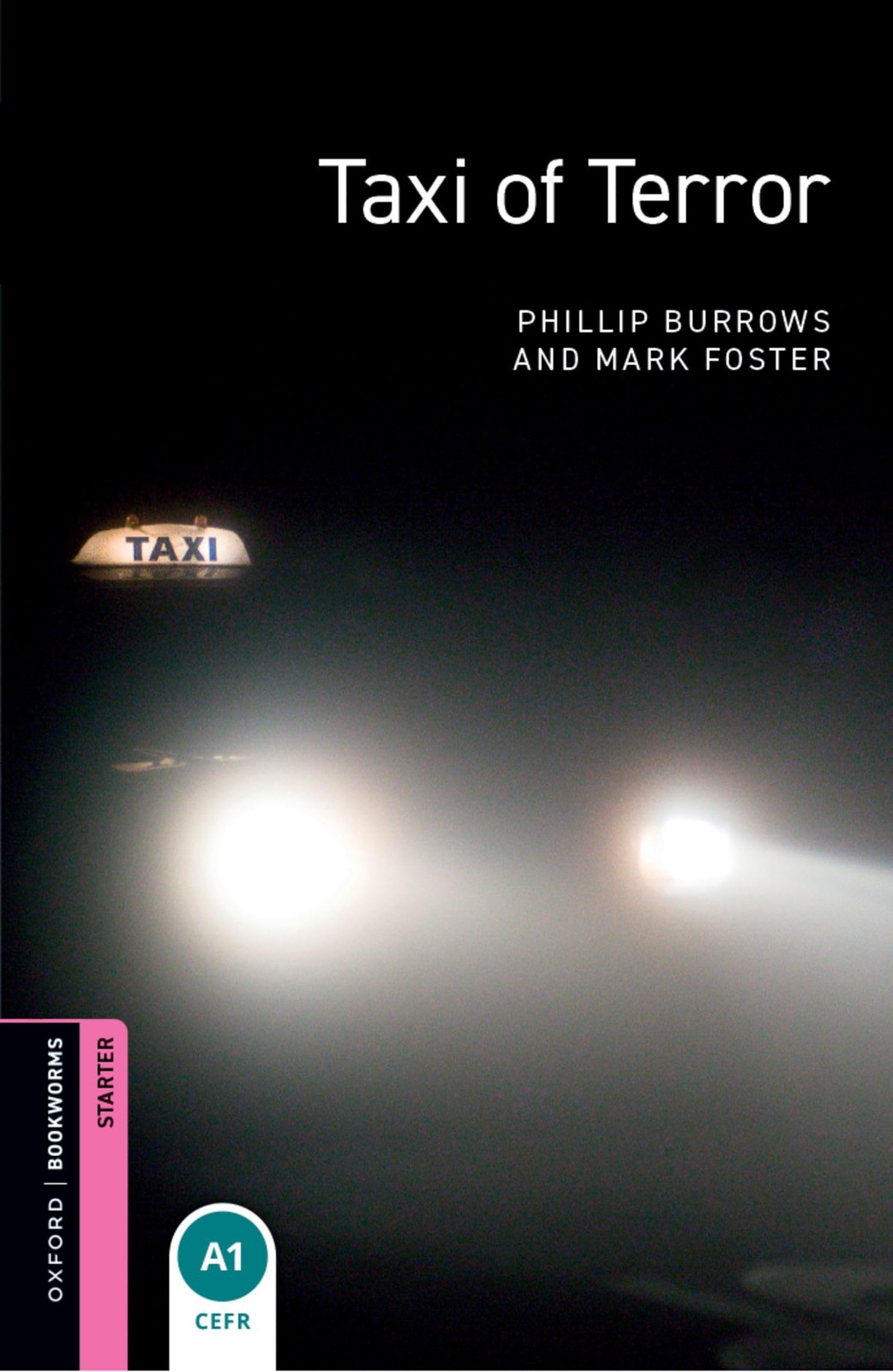 Oxford Bookworms Library Starter Level Taxi of Terror by Mark Foster PAPERBACK - Image 2