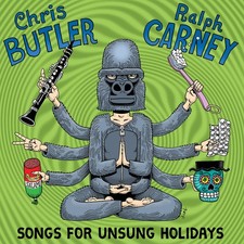 Chris Butler & Ralph Carney Songs For Unsung Holiodays (CD)