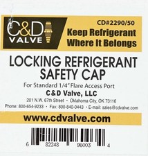 C&D Valve CD#2290/50 Locking Refrigerant Safety Cap 1/4" Flare Access Port