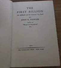 The First Billion: The Stillmans and the National City Bank (1934)