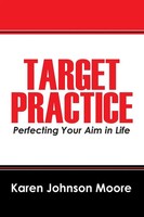 Karen Johnson Moore | Target Practice | Taschenbuch | Englisch (2013)