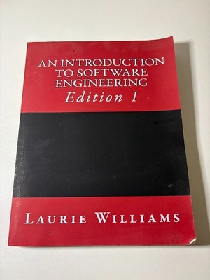 An Introduction to Software Engineering by Williams, Laurie A.