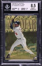 1999 SKYBOX UNIVERSE PRECIOUS METAL GEMS 11 ROBERTO ALOMAR PMG #/50 BGS 8.5 w/9