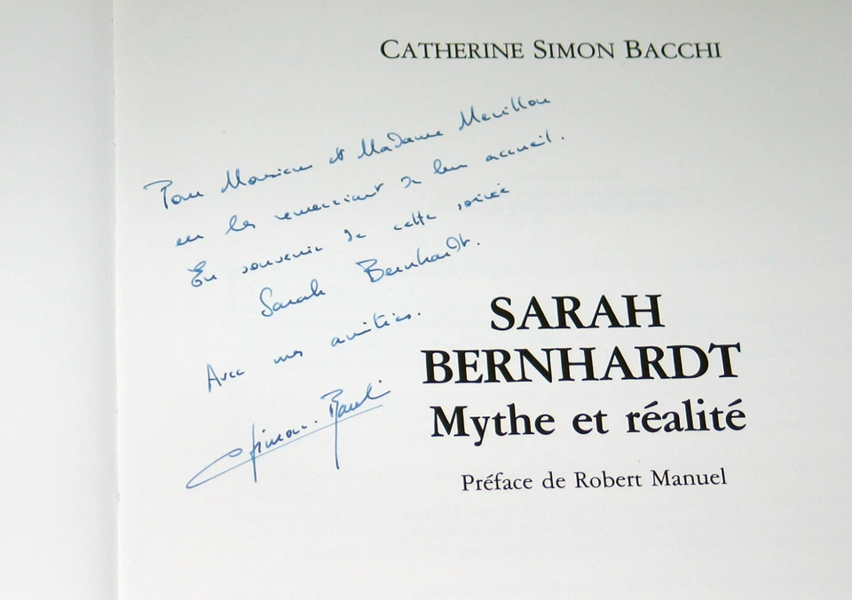 SARAH BERNHARDT AVEC AUTOGRAPHE ENVOI AUTEUR SIMON BACCHI MYTHE REALITE EO 1984 - Photo 2/4
