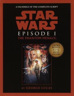 Script Facsimile: Star Wars: Episode 1: The Phantom Menace
