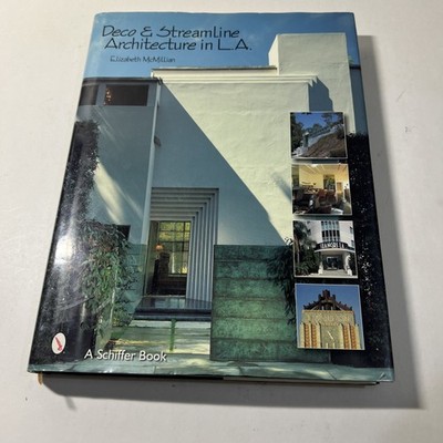 Deco and Streamline Architecture in L. A. : A Moderne City Survey by..VG
