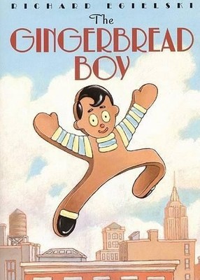 Richard Egielski The Gingerbread Boy (Paperback)