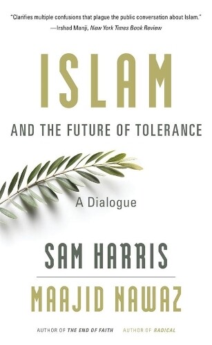 Thumbnail - Sam Harris Maajid Naw Islam And The Future Of Toleran (taschenbuch)