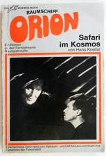 TB Raumschiff Orion - Safari im Kosmos (Moewig) (TV Serie Raumpatrouille) 1969