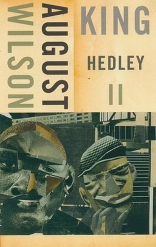 King Hedley II by August Wilson: Used