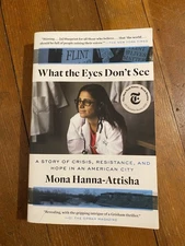 What the Eyes Don't See by Mona Hanna (2019, Trade Paperback)