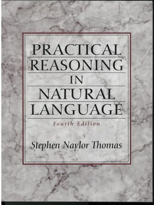 Practical Reasoning In Natural Language (4th Edition) - paperback Thomas, St...