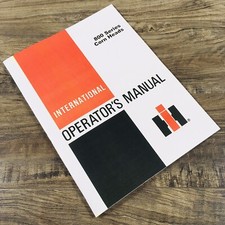 International 824 833 834 843 844 Corn Head Operators Manual for 615 715 Combine