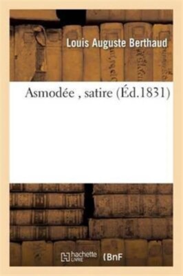 BERTHAUD-L - Asmode  satire par L.-A. Berthaud et Kauffmann - New pa - X555z