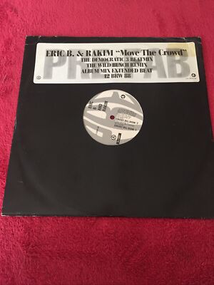 Eric B. & Rakim - Move The Crowd (12'', Promo) wild Bunch Remix Rare