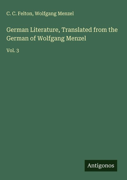 C. C. Felton (U. A.) | German Literature, Translated From The German Of...-image