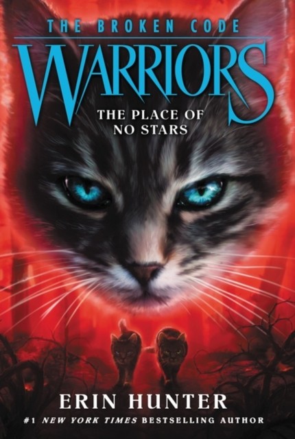 Warriors: The Broken Code #5: The Place of No Stars by Erin Hunter