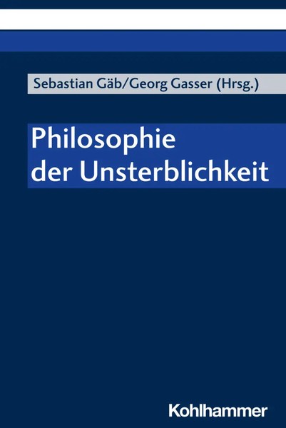 Sebastian GäB (U. A.) | Philosophie Der Unsterblichkeit | Taschenbuch | Deutsch-image