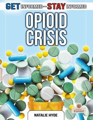 Opioid Crisis Hardcover Natalie Hyde
