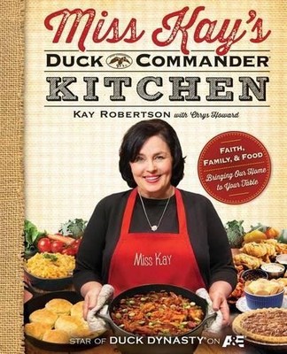 Robertson Miss Kay's Duck Commander Kitchen (Taschenbuch)