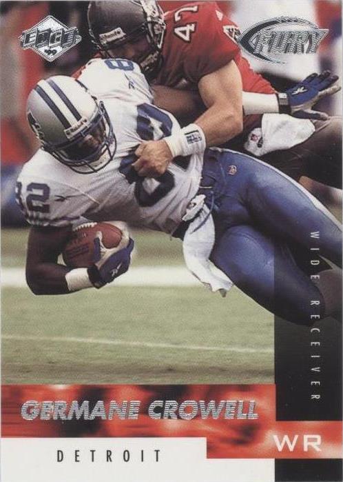 1999 Collector's Edge Fury Germane Crowell #31 - 1 of 2