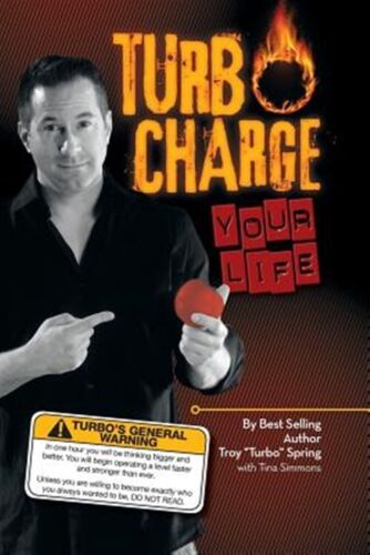 Turbo Charge Your Life, Paperback by Spring, Troy, Brand New, Free shipping i... - 第 1/1 張圖片