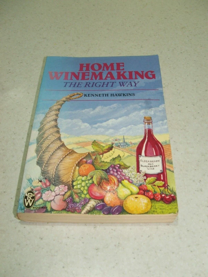 Home Winemaking the Right Way (Right Way Series) - Hawkins, Kenneth, New Book