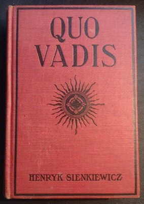 Quo Vadis by Henryk Sienkiewicz