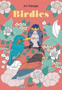 Les Petits blocs dArt-thérapie Birdies | Buch | Zustand sehr gut
