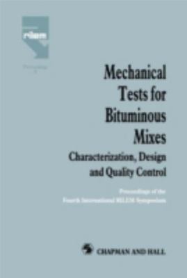 Mechanical Tests for Bituminous Mixes - Characterization, Design and Quality ...
