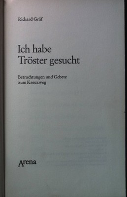 Ich habe Tröster gesucht: Betrachtungen und Gebete zum Kreuzweg. Gräf, R 2093315
