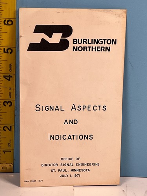 #ad 1971 Burlington Northern Railroad Signal Aspects amp; Indications $7.00
