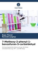 7-Methoxy-2-Phenyl-1-Benzofuran-5-Carbaldehyd Bapu Thorat (U. A.) Taschenbuch