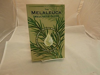 The Melaleuca Wellness Guide, RM Barry Publications