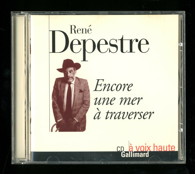 SELTENE CD   RENE DEPESTRE - NOCH EIN MEER ZU ÜBERQUEREN   ALBUM GALLIMARD