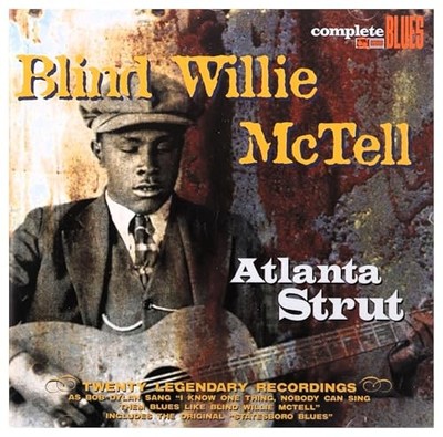 Blind Willie McTell - Atlanta Strut - Blind Willie McTell CD DKLN The Cheap Fast