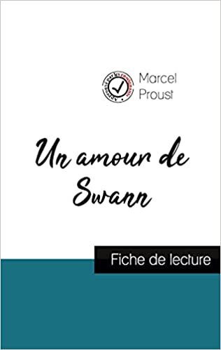 Swann’s Love by Marcel Proust: Complete Reading Guide & Analysis