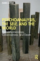 Psychoanalysis, The Self, And The World Mark Leffert Taschenbuch Englisch 2022