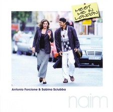 Antonio Forcione And Sabina Sciubba - Meet Me In London... Naim Label naimcd021
