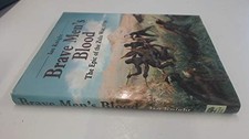 BRAVE MEN'S BLOOD: THE EPIC OF THE ZULU WAR, 1879 By Ian Knight - Hardcover *VG*