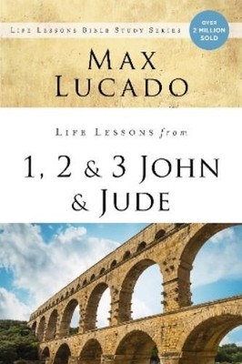 Max Lucado Life Lessons from 1, 2, 3 John and Jude (Taschenbuch) (US IMPORT)