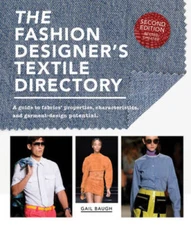 The Fashion Designer's Textile Directory: A Guide to Fabrics' Properties, - GOOD