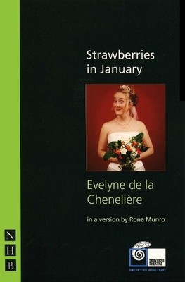 Evelyne de la Chenelière Strawberries in January (Taschenbuch) NHB Modern Plays
